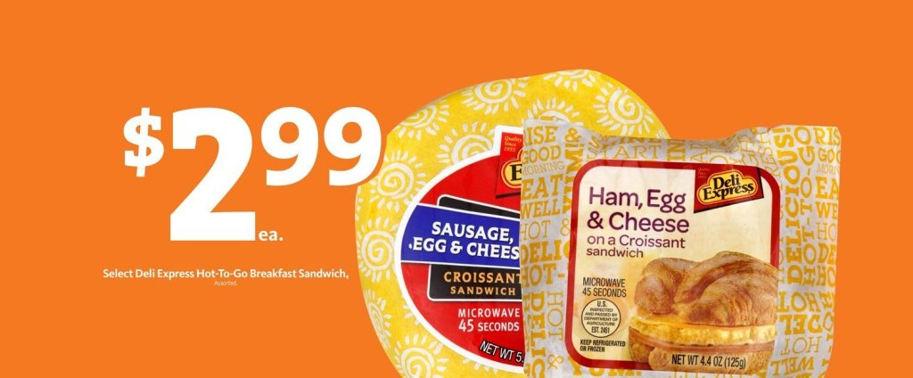 Deli Express $2.99 Breakfast Sandwich