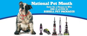 Bissell Pet Month Sweepstakes