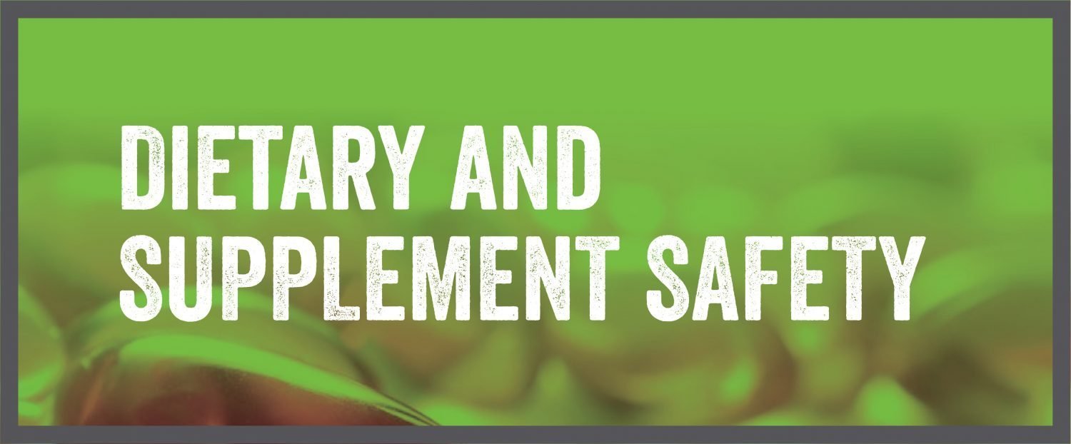 Dietary And Supplement Safety