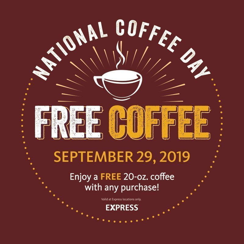 Express - Free 20-oz Coffee with Purchase for National Coffee Day 