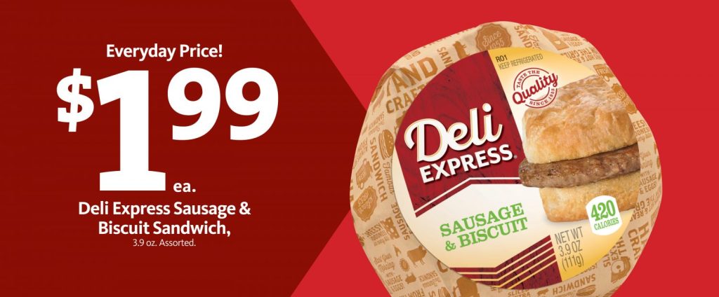 Express – Deli Express Sausage Biscuit $1.99