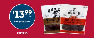 Express - Duke's Meat Snacks $13.99