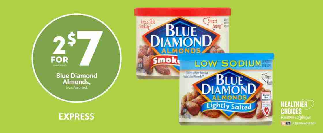 Express – Blue Diamond Almonds 2/$7