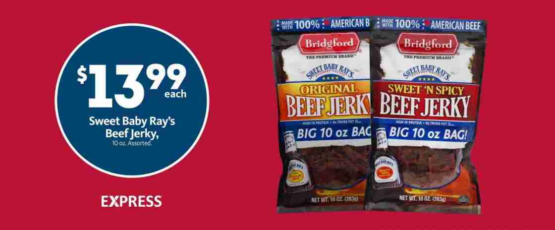Express –  Bridgford Sweet Baby Ray’s Beef Jerky $13.99