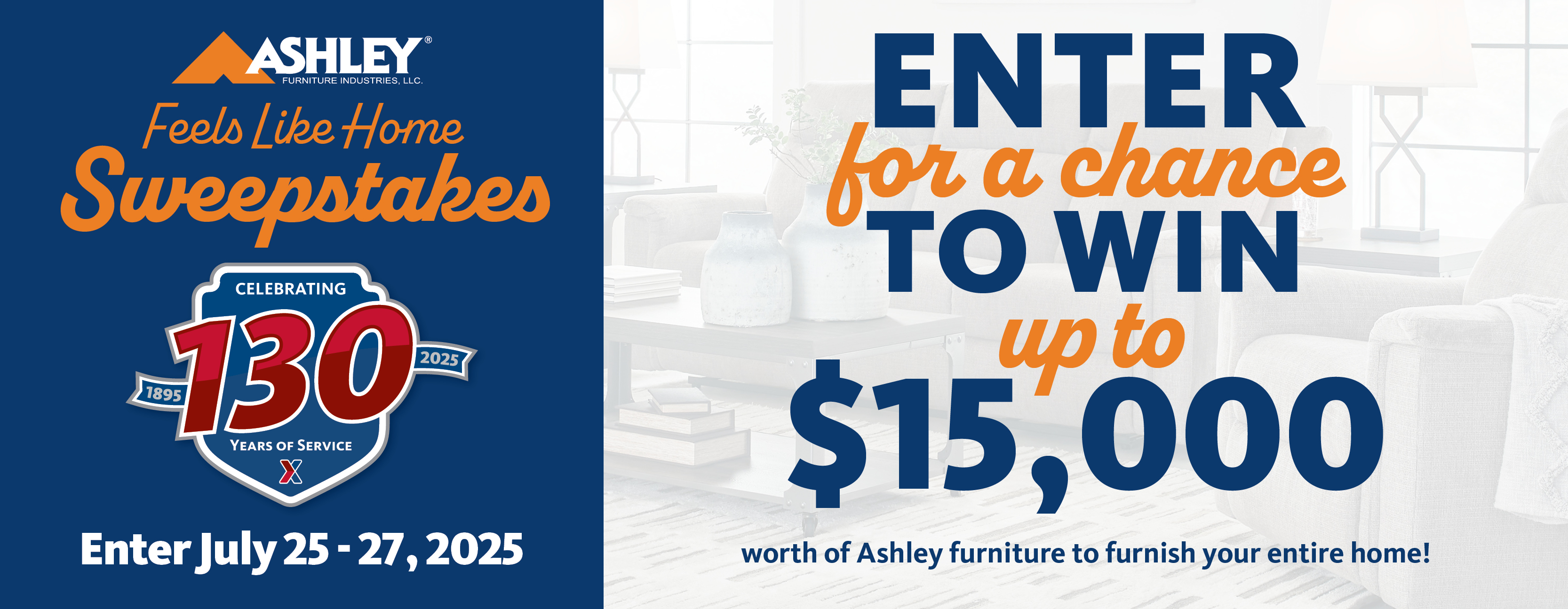 130th Exchange Anniversary Ashley Furniture Sweepstakes 130th Exchange Anniversary Ashley Furniture Sweepstakes