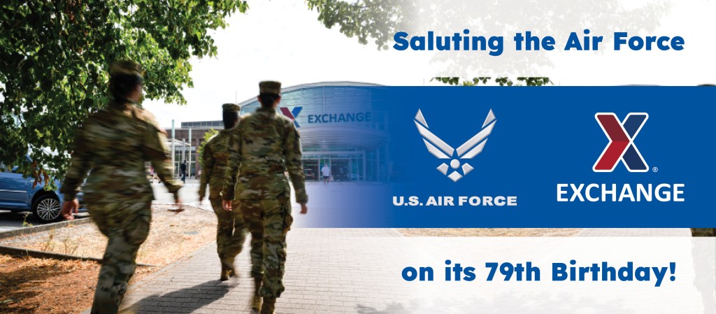 Three U.S. Air Force service members walk toward an Exchange store, alongside a graphic honoring the Air Force’s 79th birthday.