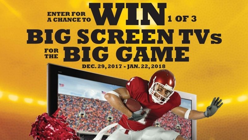 Enter for a chance to win 1 of 3 Big Screen TVs