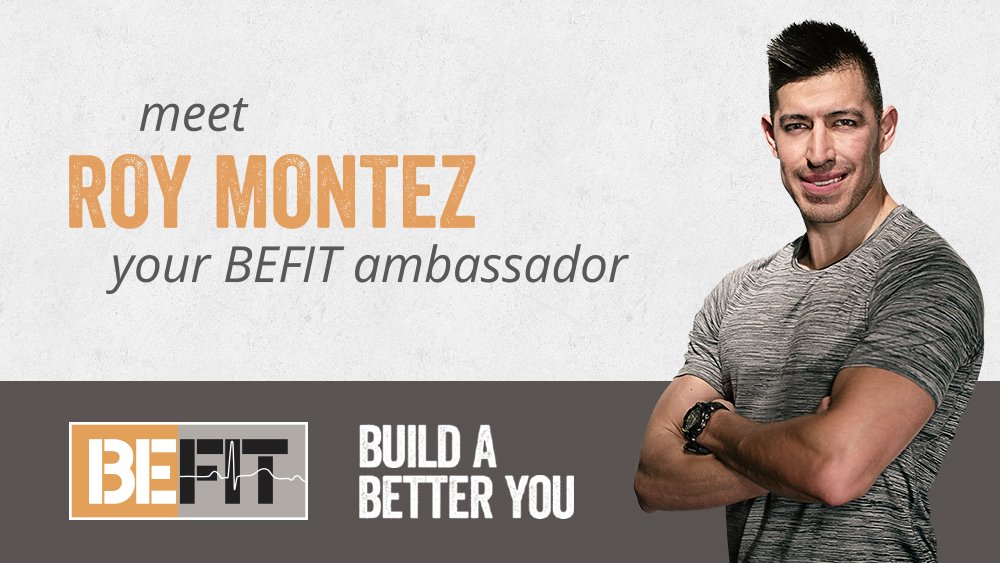 Meet Roy Montez, your BEFIT ambassador