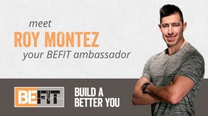 Meet Roy Montez, your BEFIT ambassador