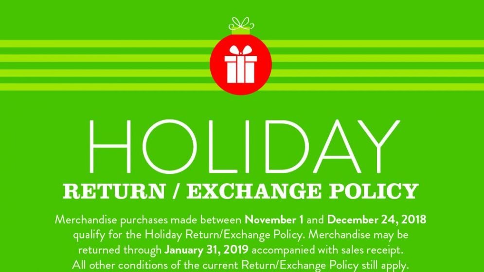 Holiday Return / Exchange Policy 2018