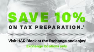 Service Members Receive 10 Percent off Tax Preparation Services with H&R Block at the Exchange