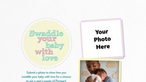 The Army & Air Force Exchange Service is giving one military family a chance to swaddle their little one with a year’s supply of Pampers diapers in the Swaddle Your Baby photo contest.