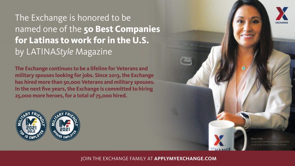 For the 14th year in a row, the Army & Air Force Exchange Service has been named one of the 50 best companies for Latinas to work for by LATINA Style magazine.