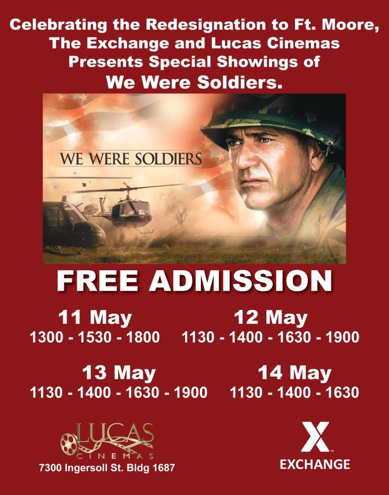 Poster for the free screenings of "We Were Soldiers" at the Fore Moore Lucas Cinema Theater.