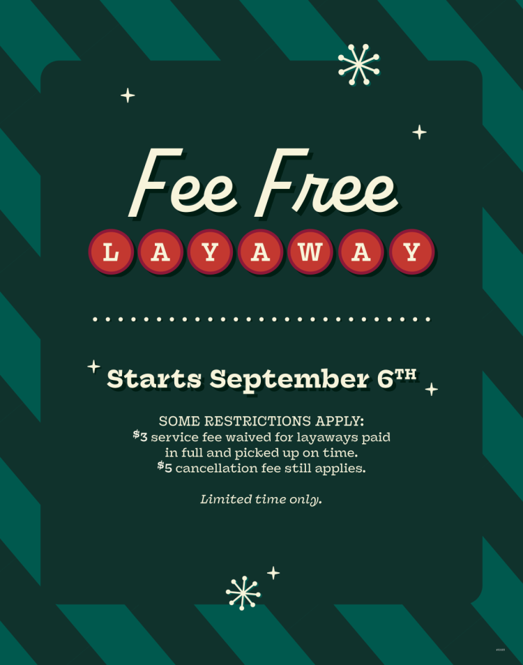 The Army & Air Force Exchange Service shoppers can cross off holiday shopping wish lists early with fee-free layaway. From Sept. 6 through Dec. 24, the $3 service fee will be waived on eligible items. 